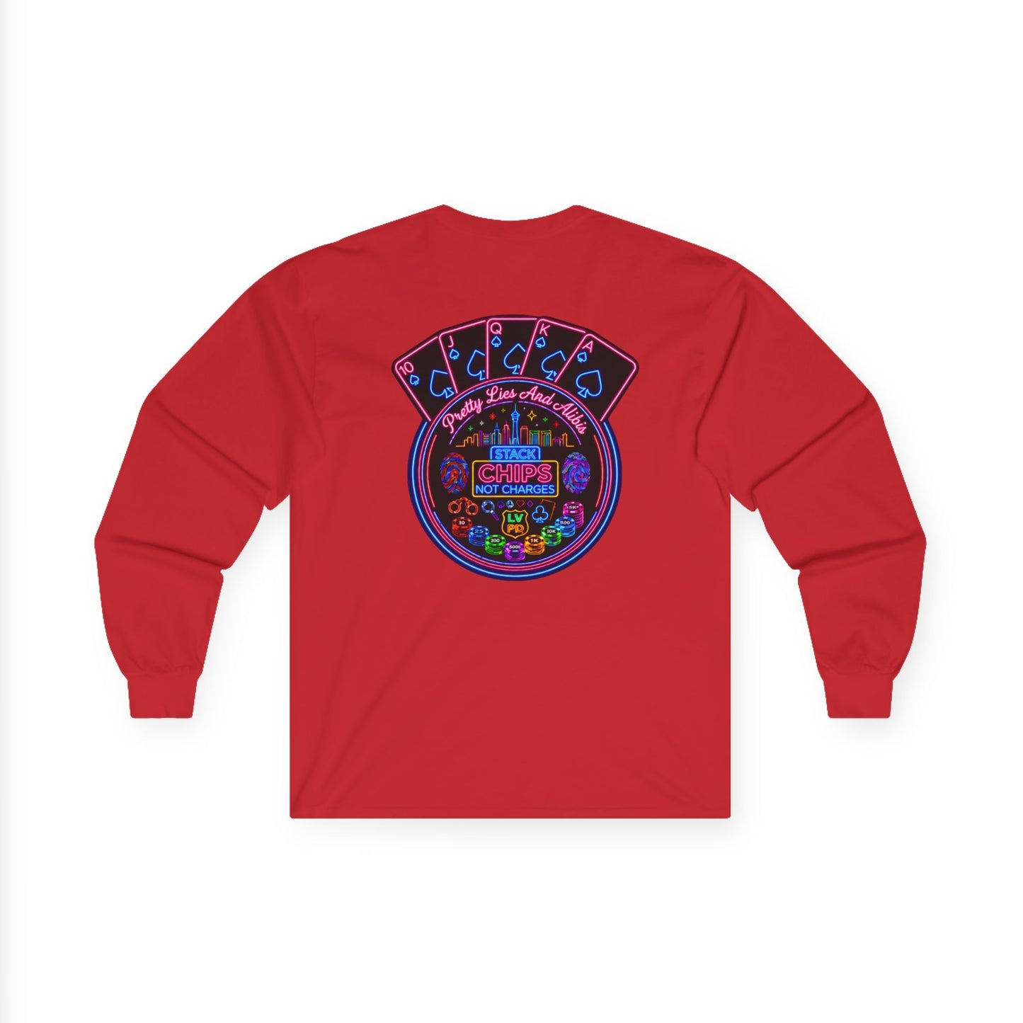 Long Sleeve Tee — "Stack Chips Not Charges" Crime Con 26'