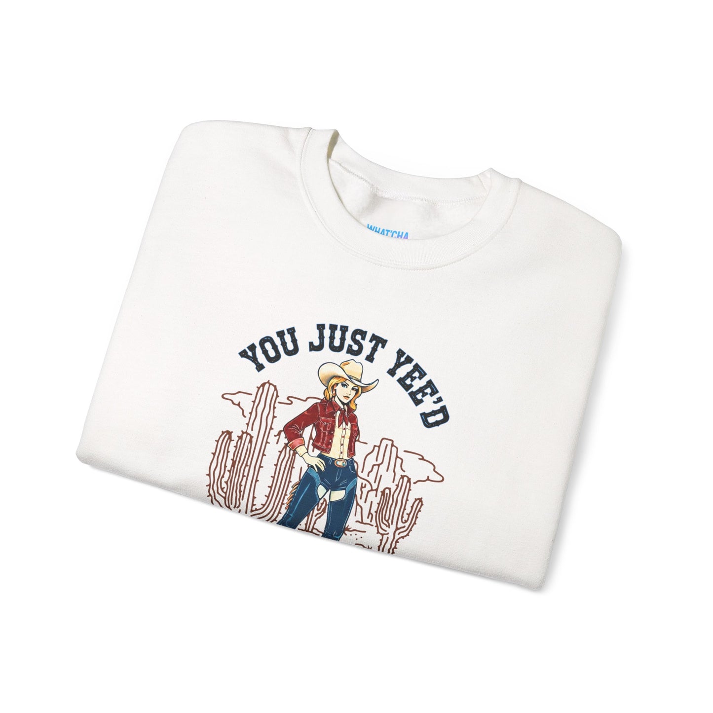 NEW 'You Just Yee'd Your Last Haw' Country Girl Sweatshirt