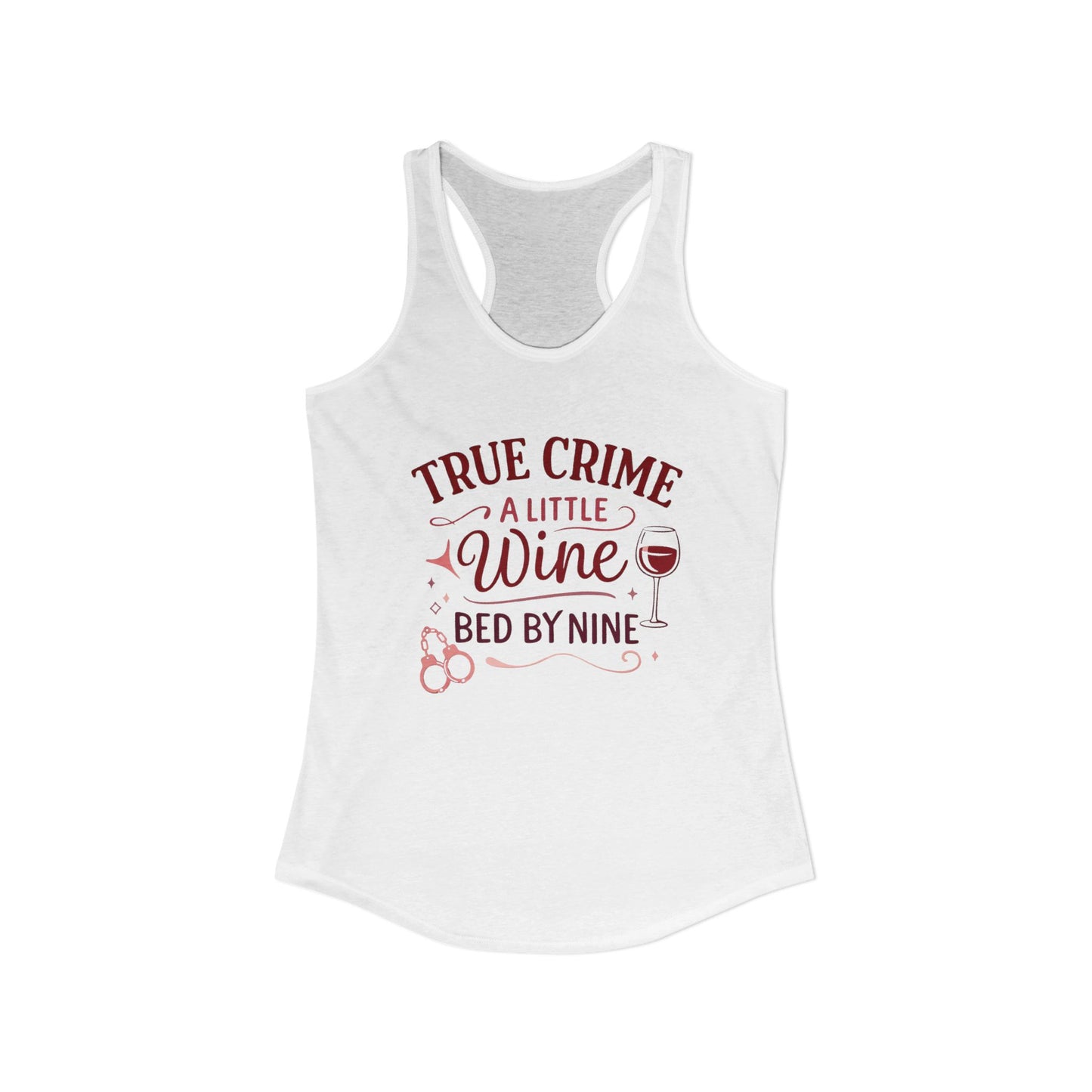 NEW Women's True Crime And Wine Racerback Tank
