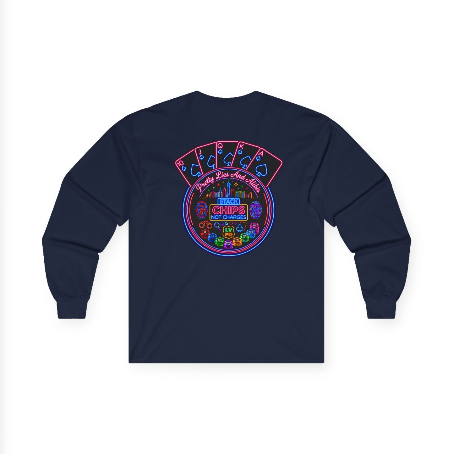 Long Sleeve Tee — "Stack Chips Not Charges" Crime Con 26'