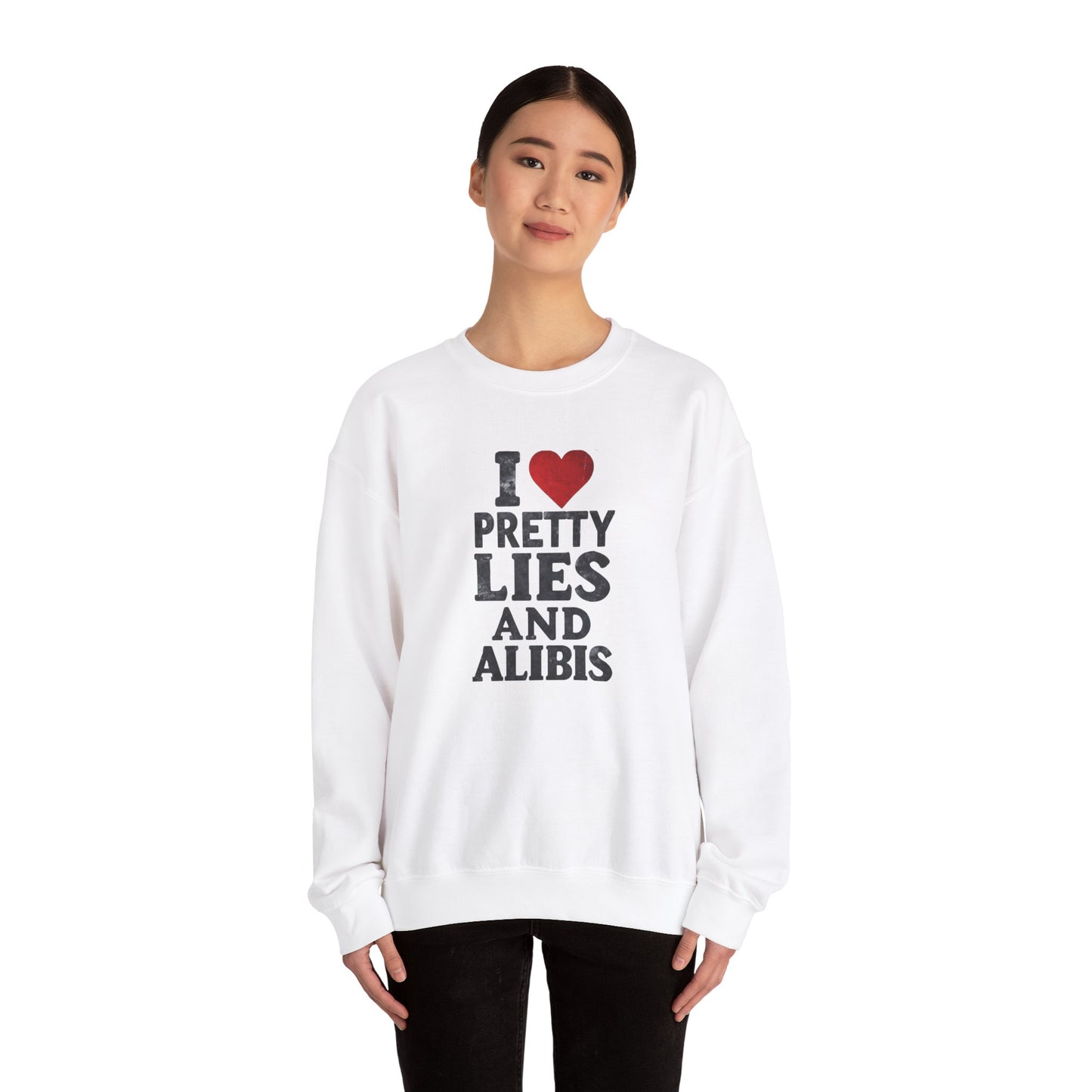 NEW! I Love Pretty Lies and Alibis Unisex Crewneck Sweatshirt - Cozy Casual Fashion