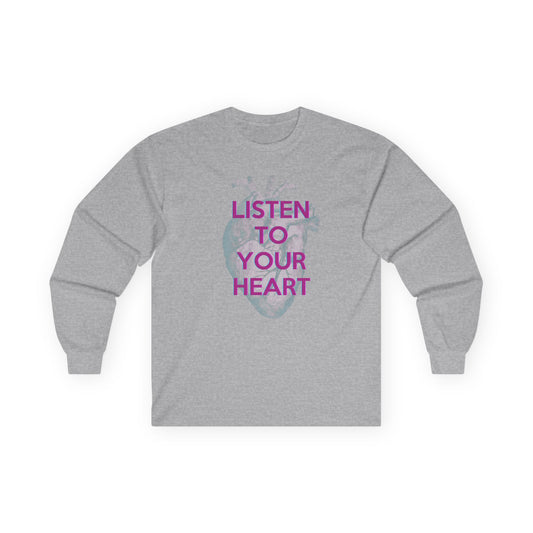 NEW! Listen to Your Heart Long Sleeve Tee