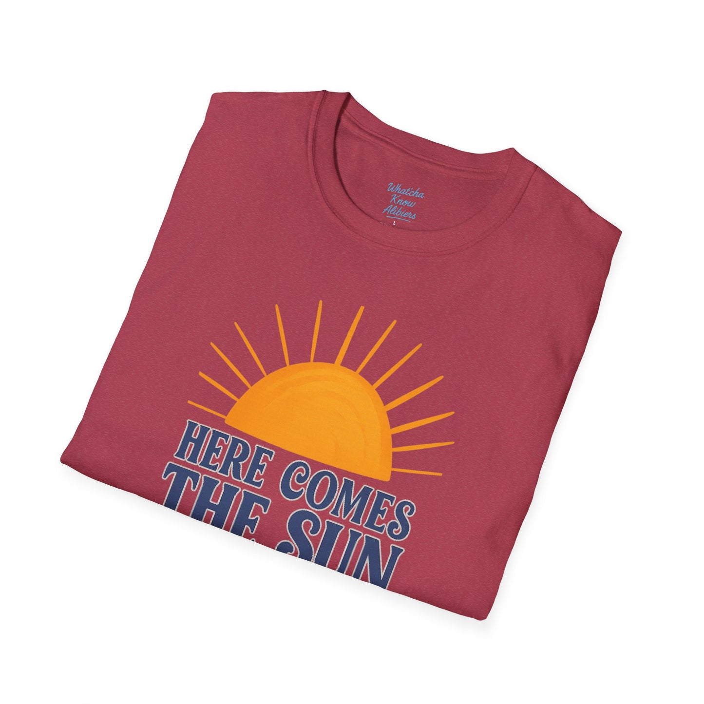 Here Comes the Sun Unisex Softstyle T-Shirt, New 2025