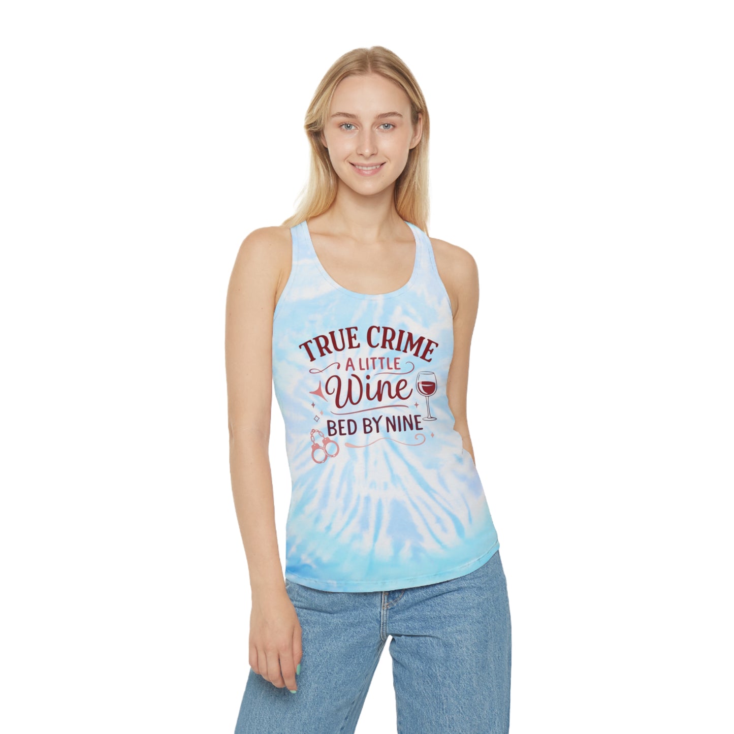 NEW - True Crime & Wine Tie-Dye Tank Top — "True Crime, A Little Wine, Bed by Nine" Racerback
