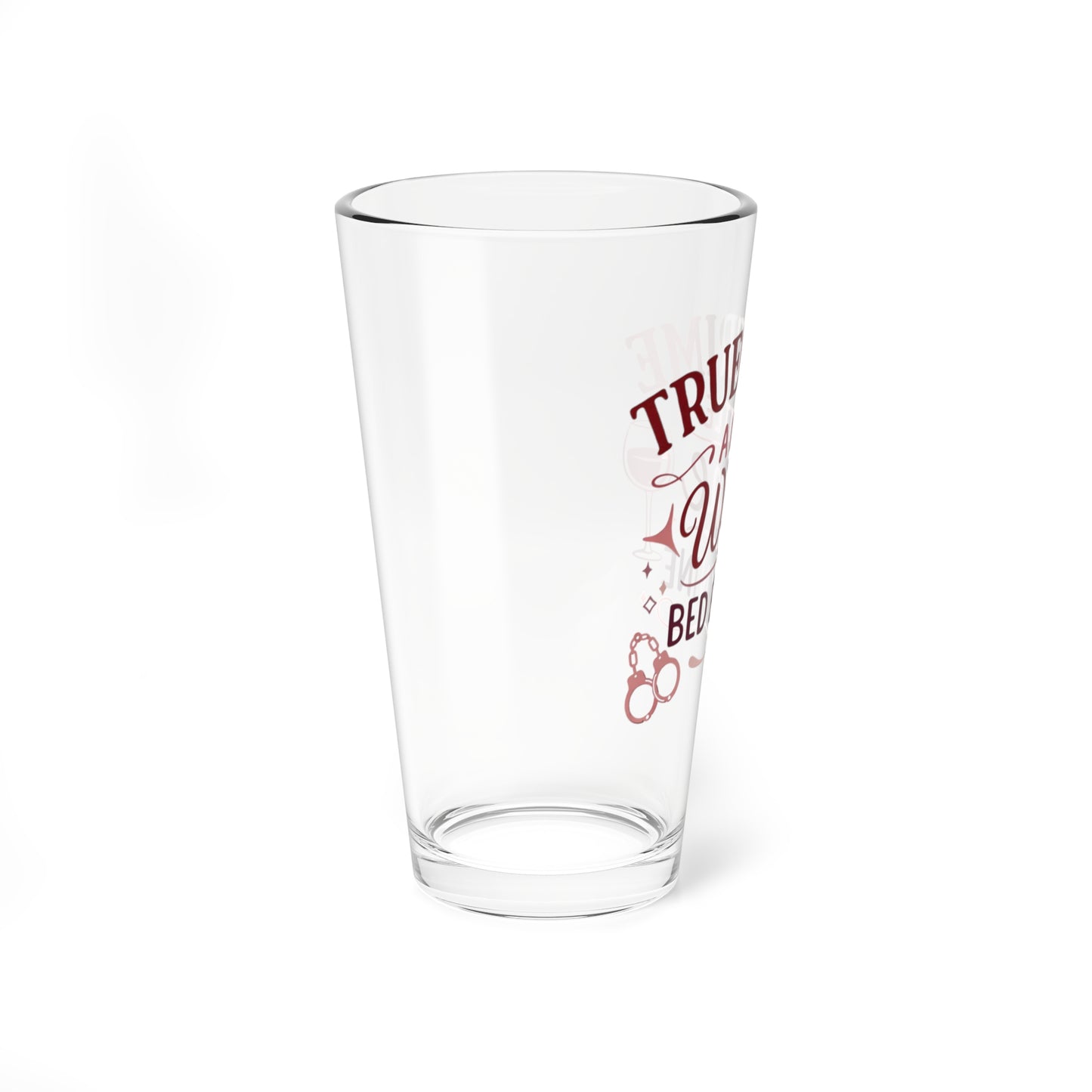 NEW-  “True Crime, A Little Wine, Bed by Nine” 16oz Pint Glass