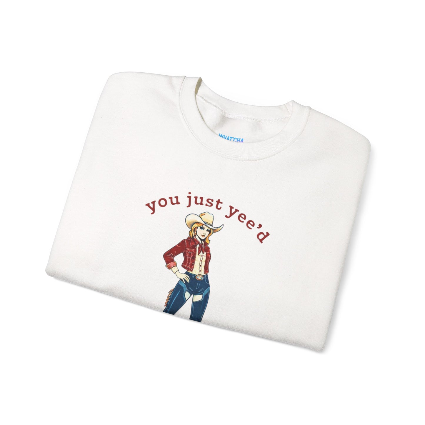 NEW 'You Just Yee'd Your Last Haw' Country Girl Sweatshirt