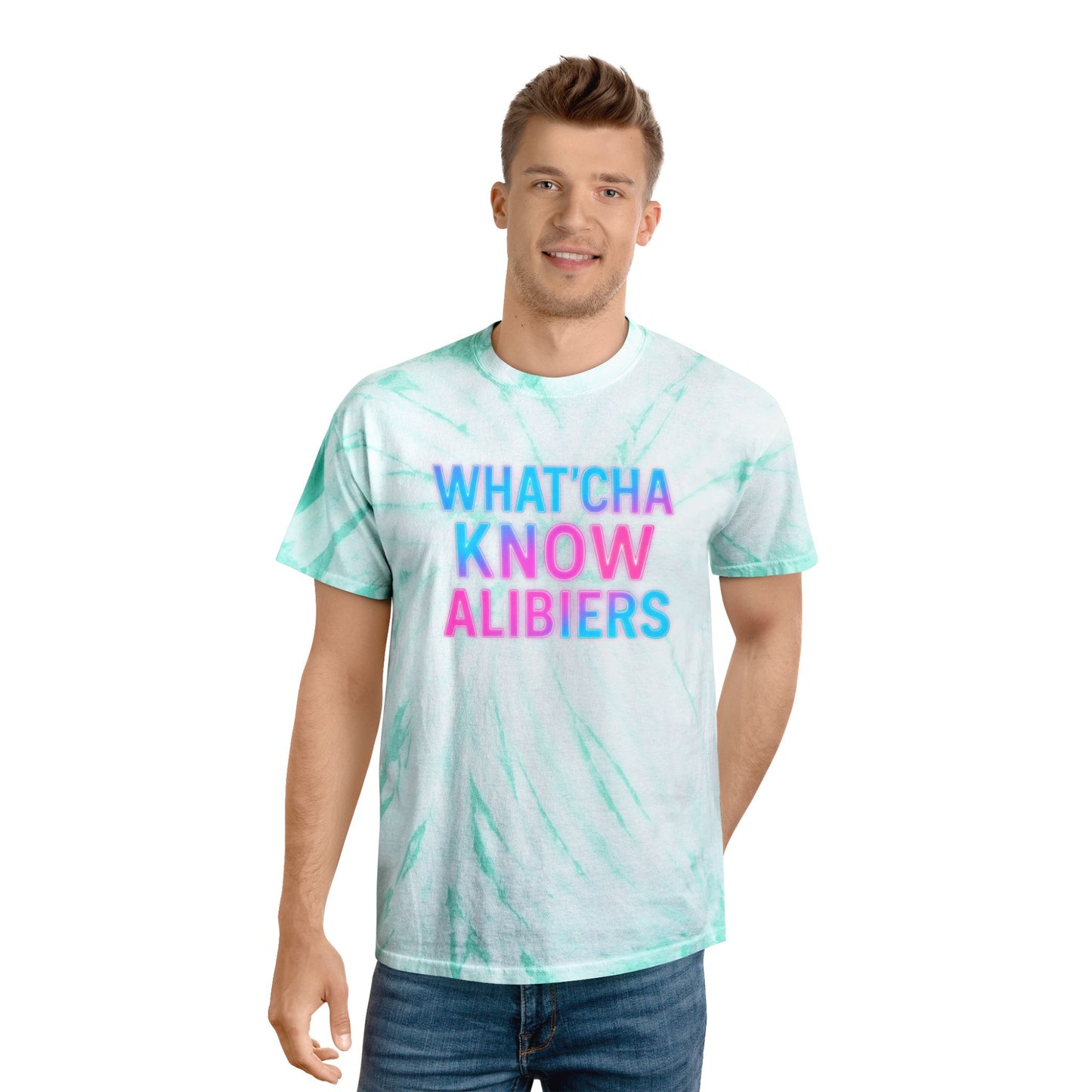What'cha Know Alibier  Tie-Dye Tee