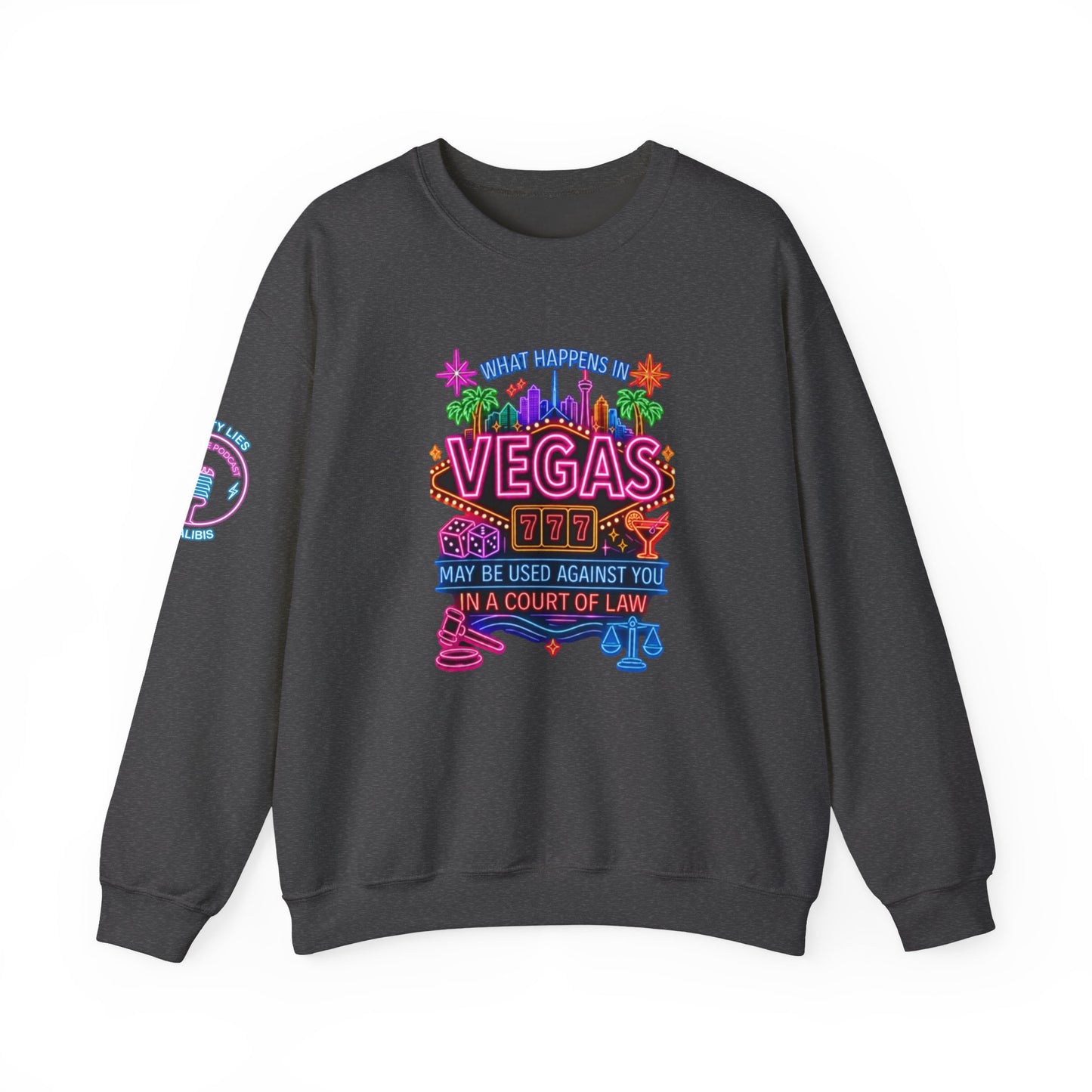 Las Vegas Neon "What Happens In Vegas" Crime Con 26' (Design 2)  Crewneck Sweatshirt