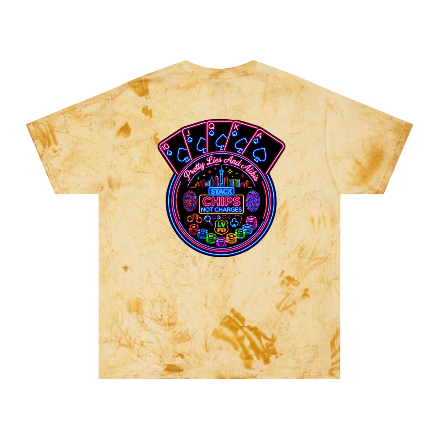 Tie-Dye T-Shirt — "Stack Chips Not Charges" Crime Con 26'