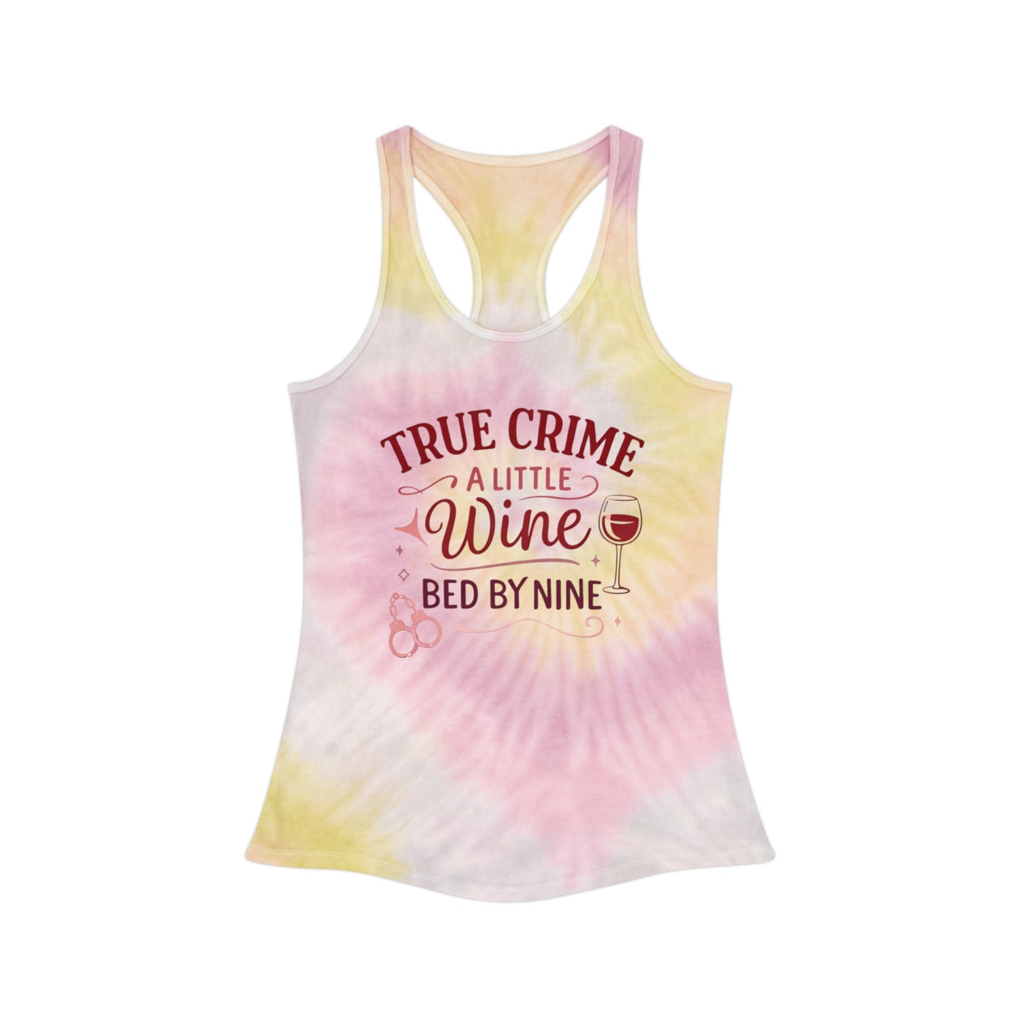 NEW - True Crime & Wine Tie-Dye Tank Top — "True Crime, A Little Wine, Bed by Nine" Racerback