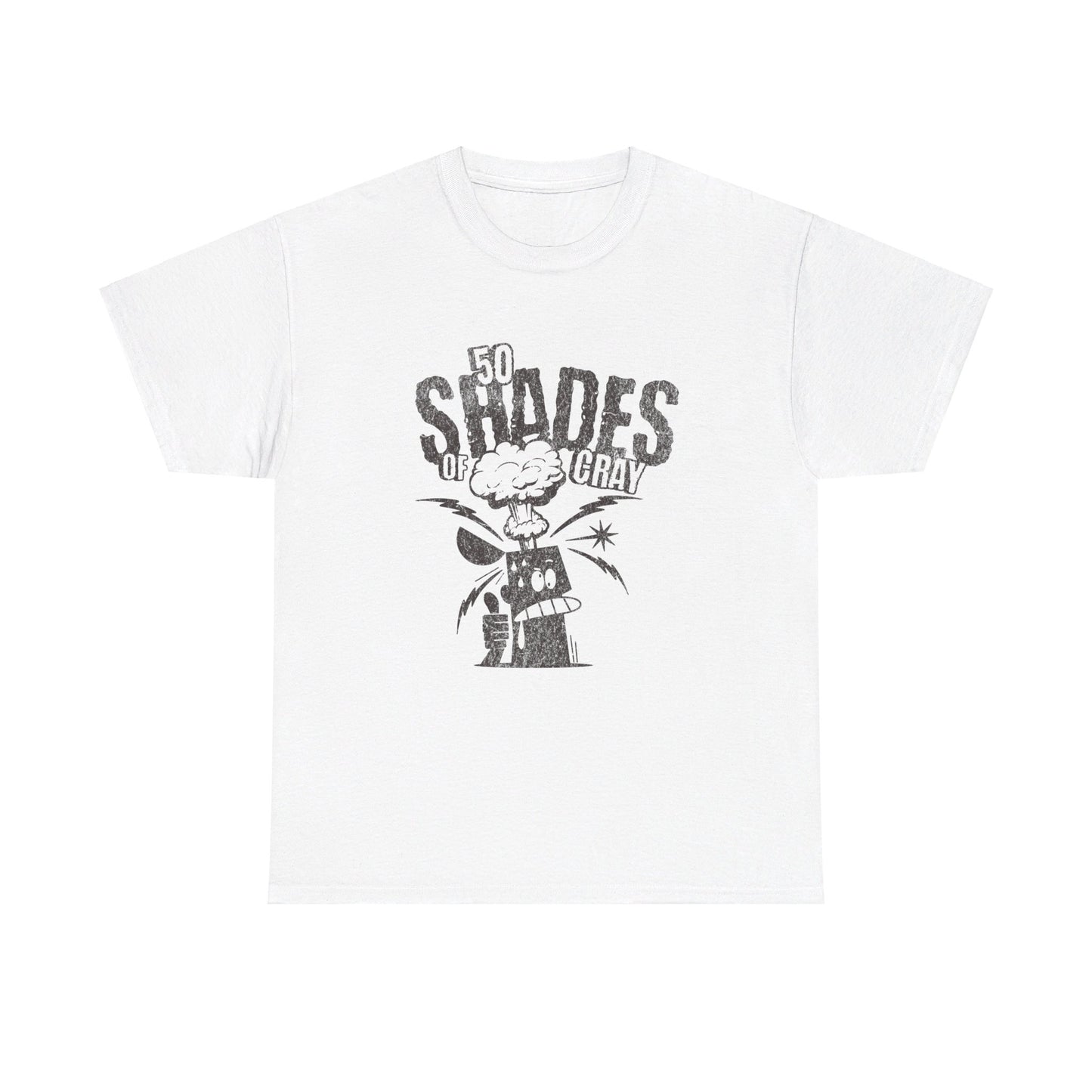 50 Shades Of Cray Unisex Heavy Cotton Tee