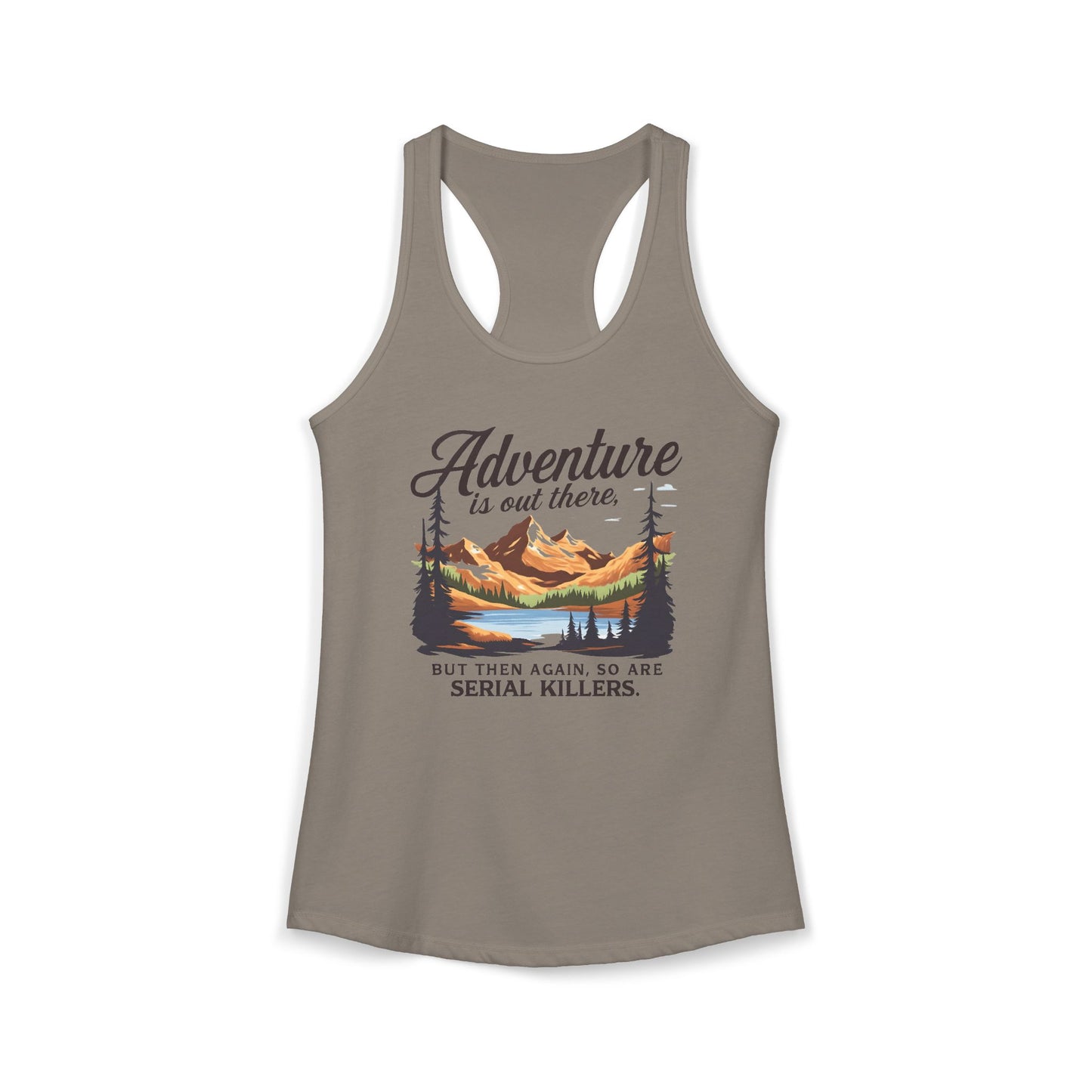 NEW Women's Ideal Racerback Tank "Adventure is out there"