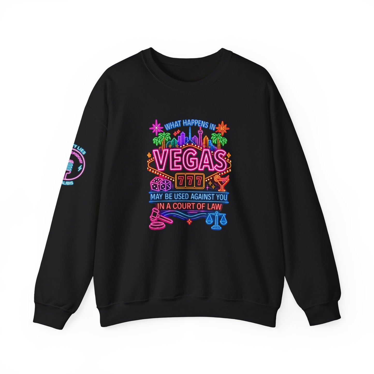 Las Vegas Neon "What Happens In Vegas" Crime Con 26' (Design 2)  Crewneck Sweatshirt
