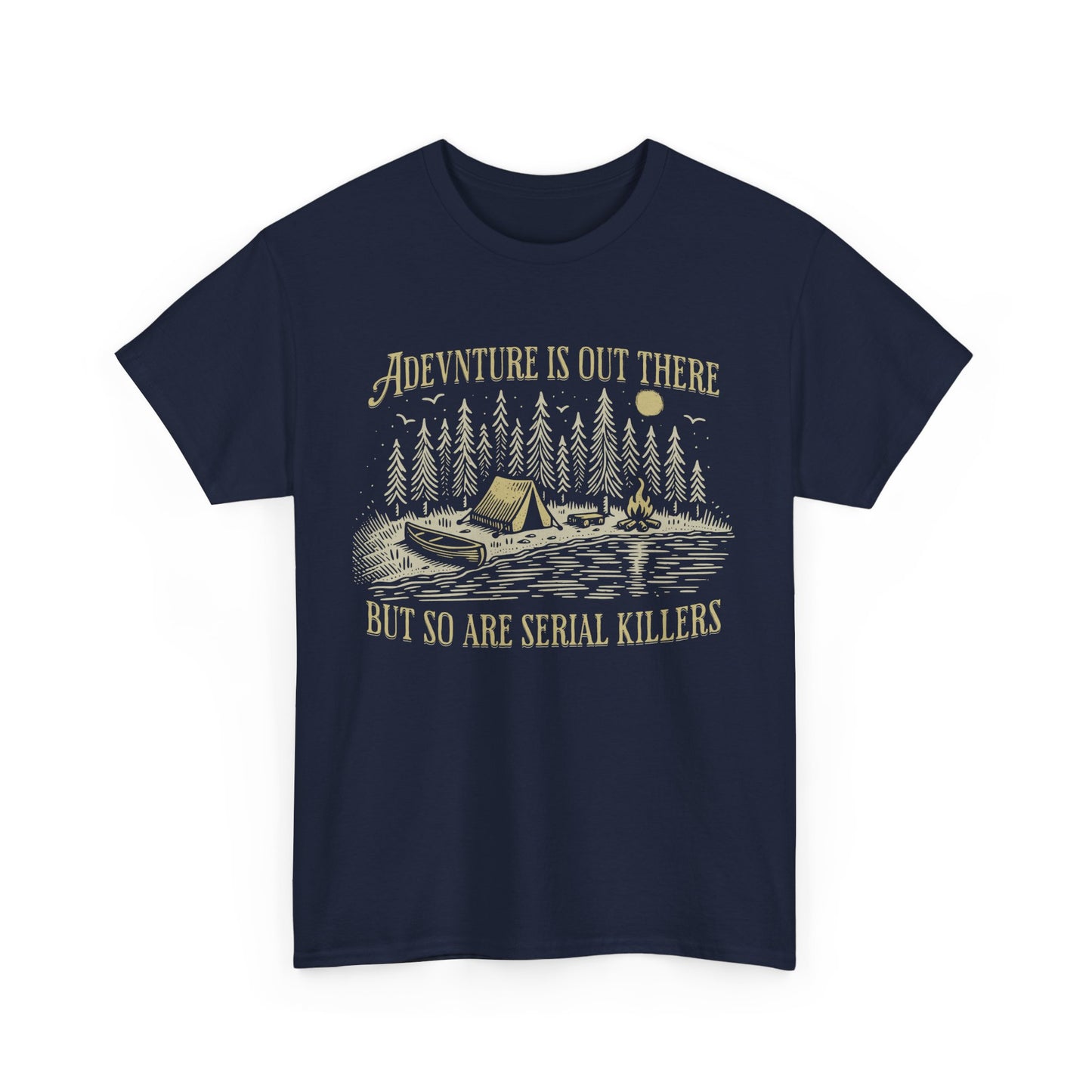 Adventure Is Out There Unisex Heavy Cotton Tee - Funny Outdoor Shirt
