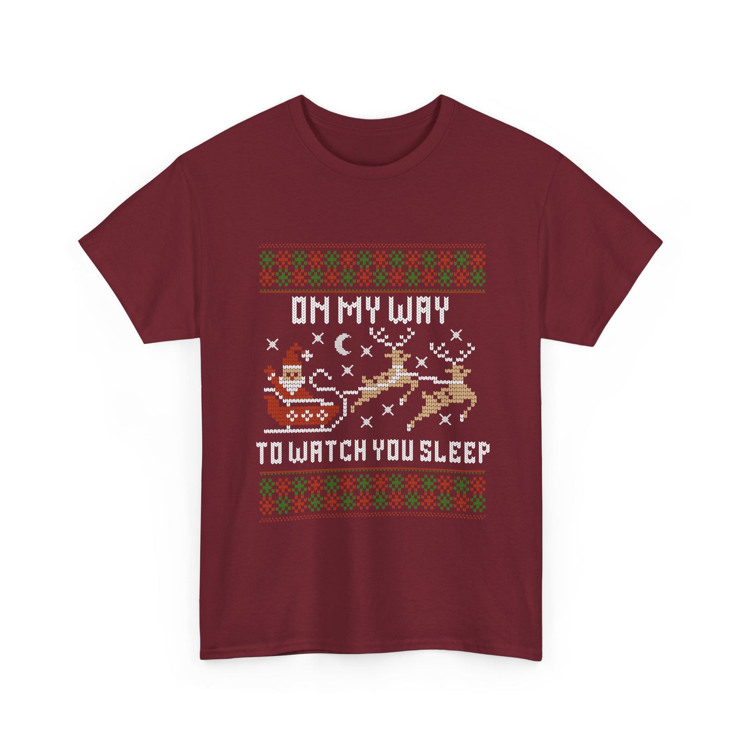 NEW Christmas Holiday Unisex Heavy Cotton Tee - "On My Way to Watch You Sleep"