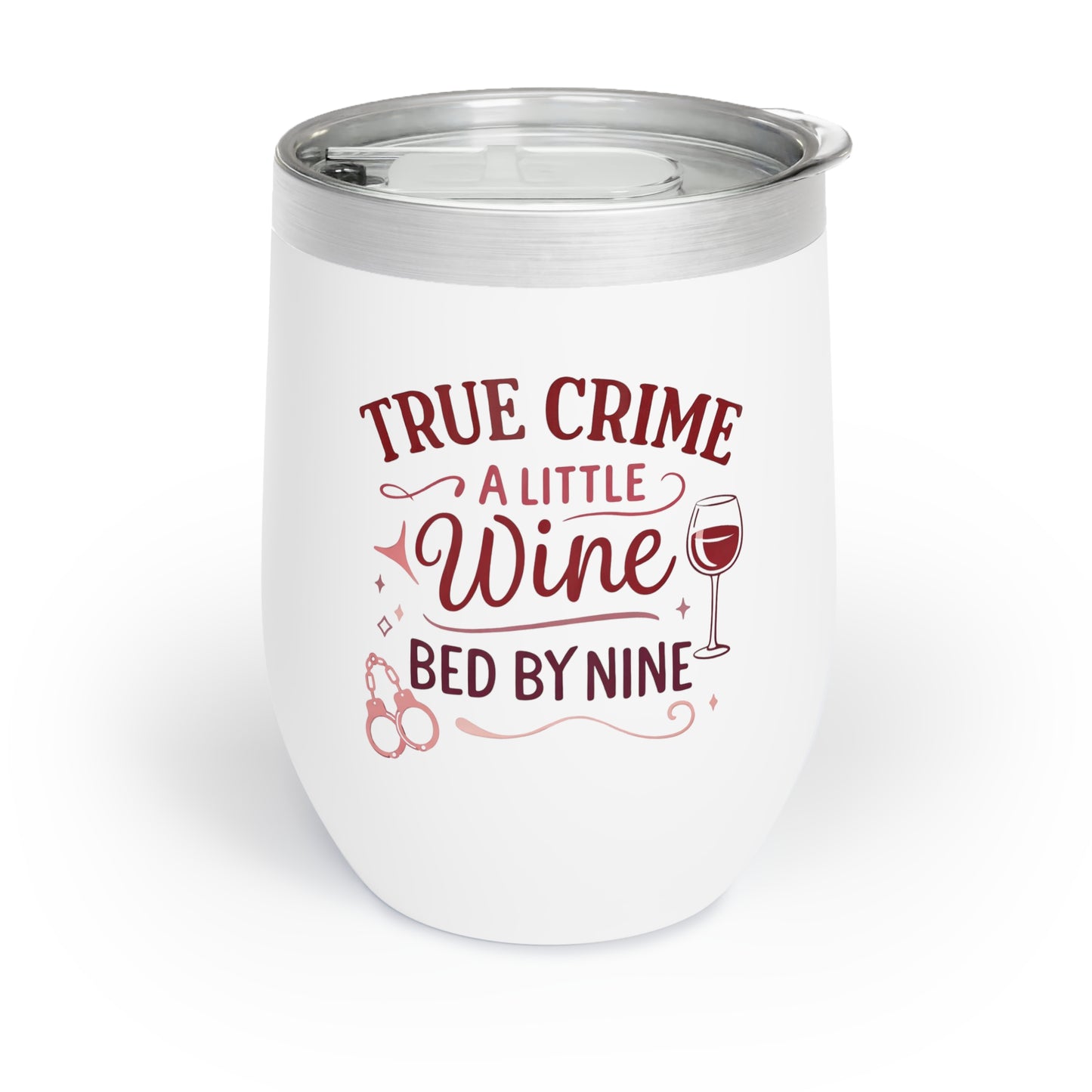 NEW! Crime And Wine Chill Wine Tumbler