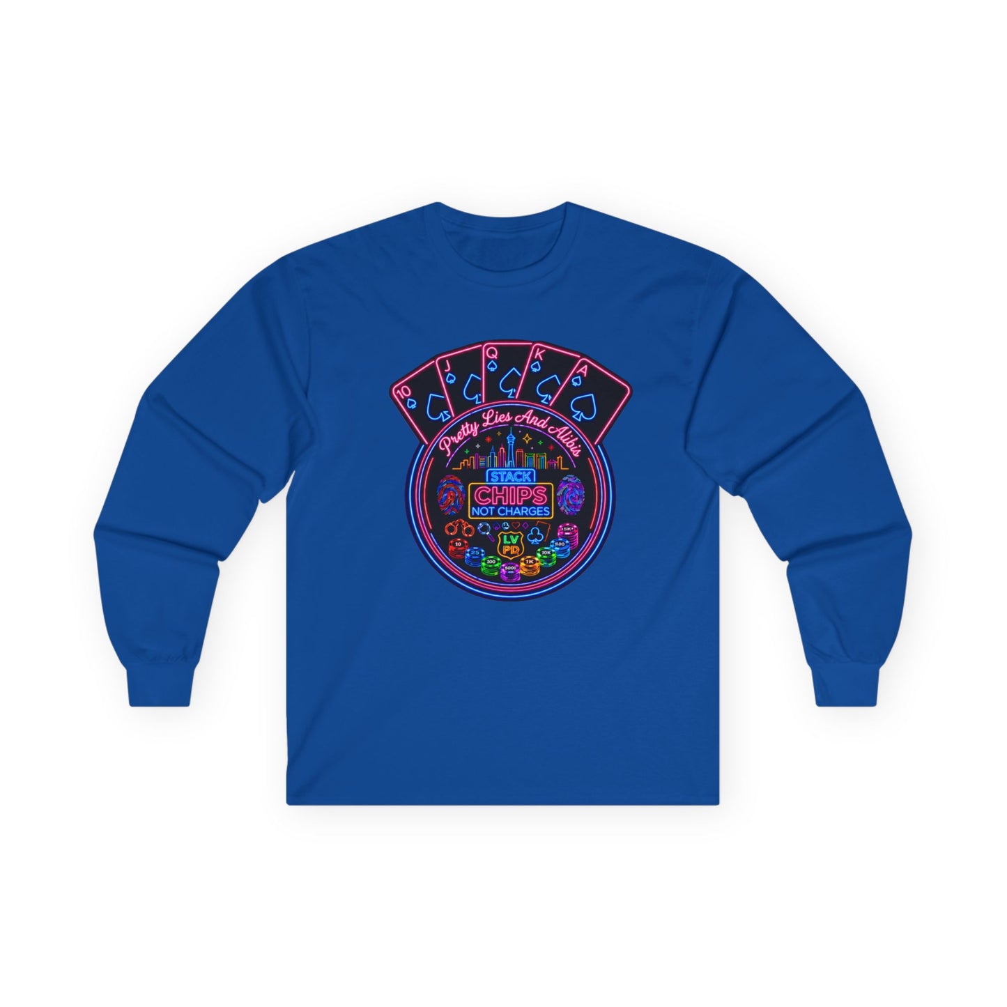 Long Sleeve Tee — "Stack Chips Not Charges" (No Logo)