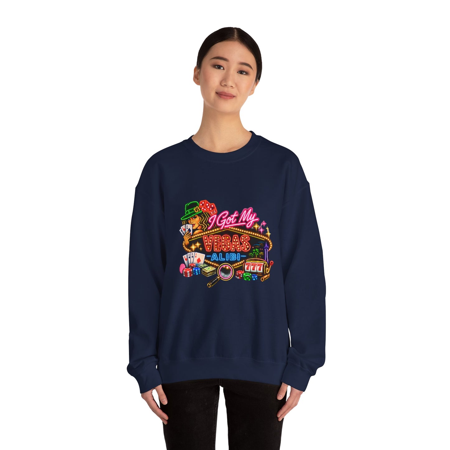 Crewneck Sweatshirt — "I Got My Vegas Alibi" (No Logo)