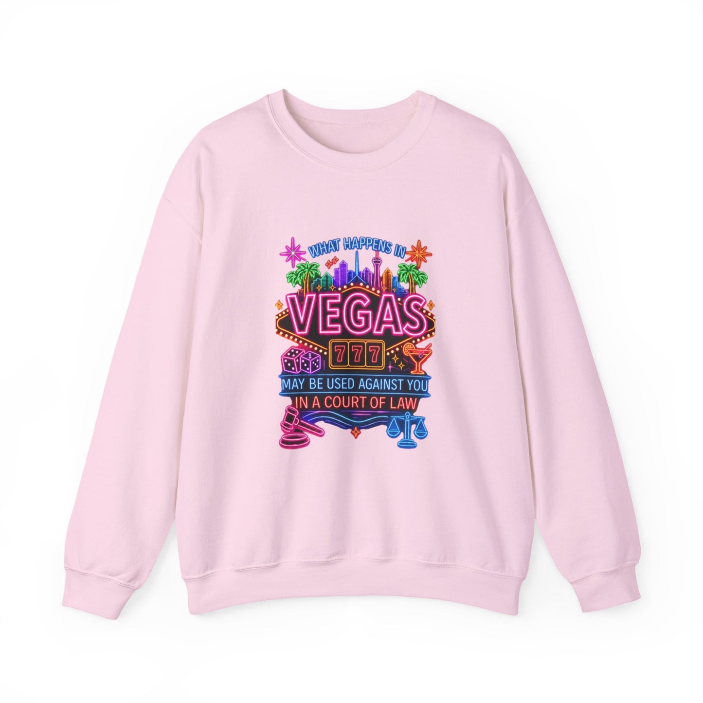 Graphic Sweatshirt – "What Happens in Vegas" (No Logo)
