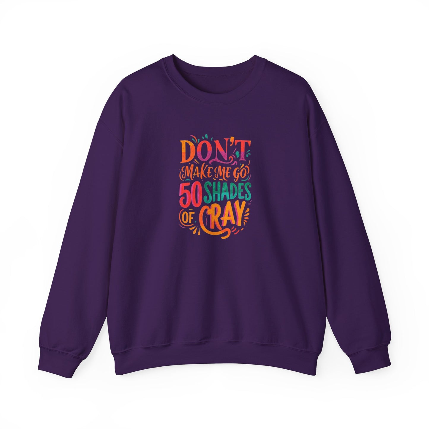 NEW! 50 Shades of Cray Crewneck Sweatshirt for Unisex