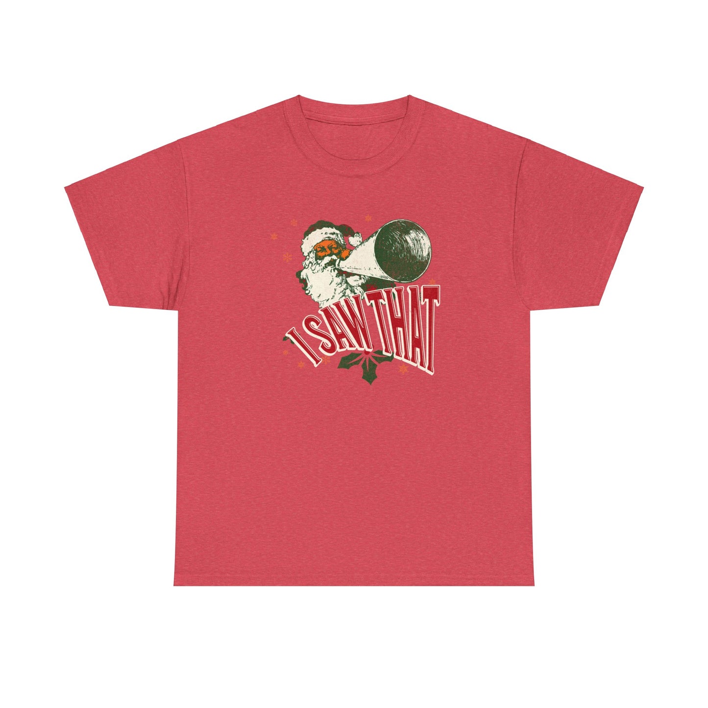 I Saw That - Unisex Christmas Heavy Cotton Tee