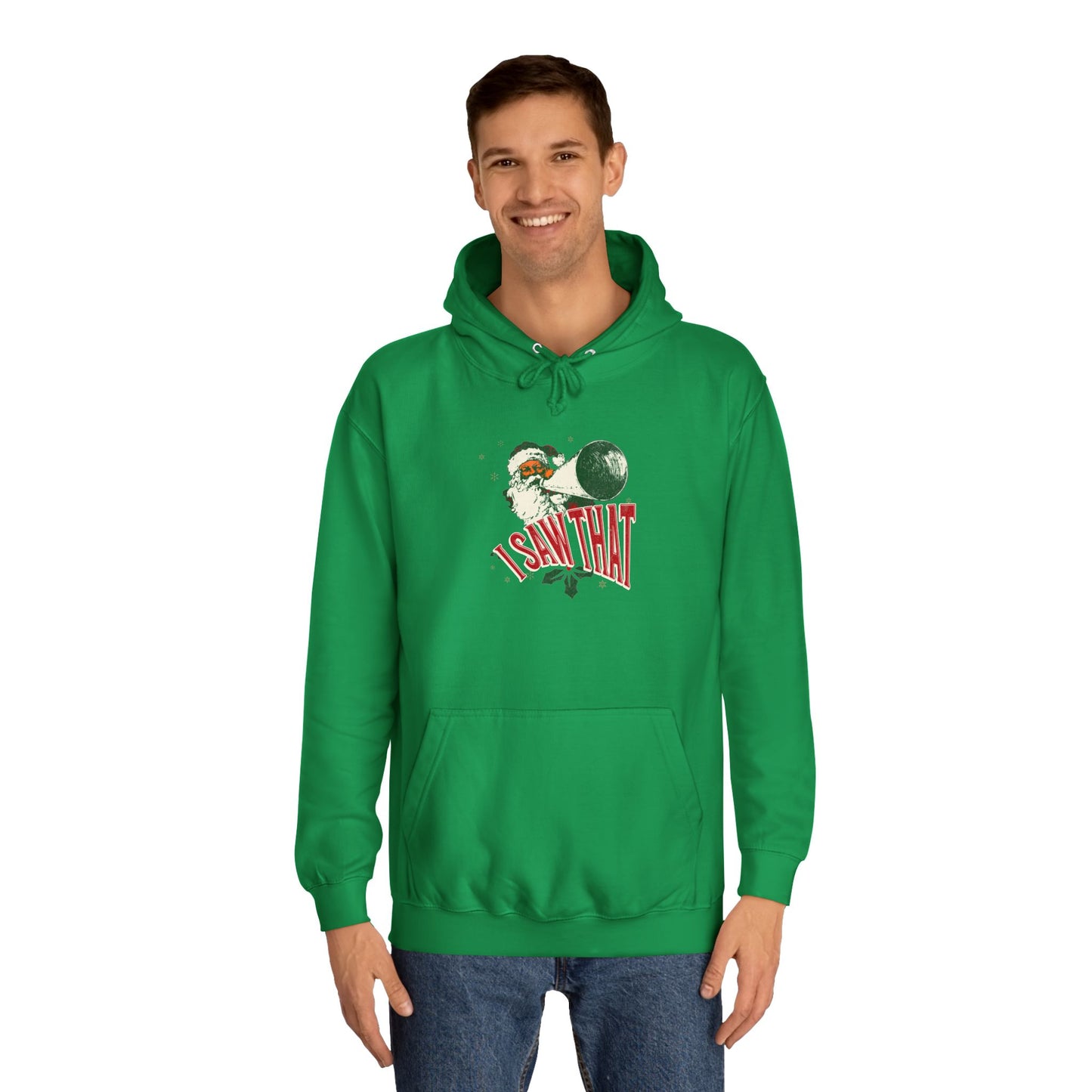 Christmas Santa Hoodie - "I Saw That" Unisex College Sweatshirt