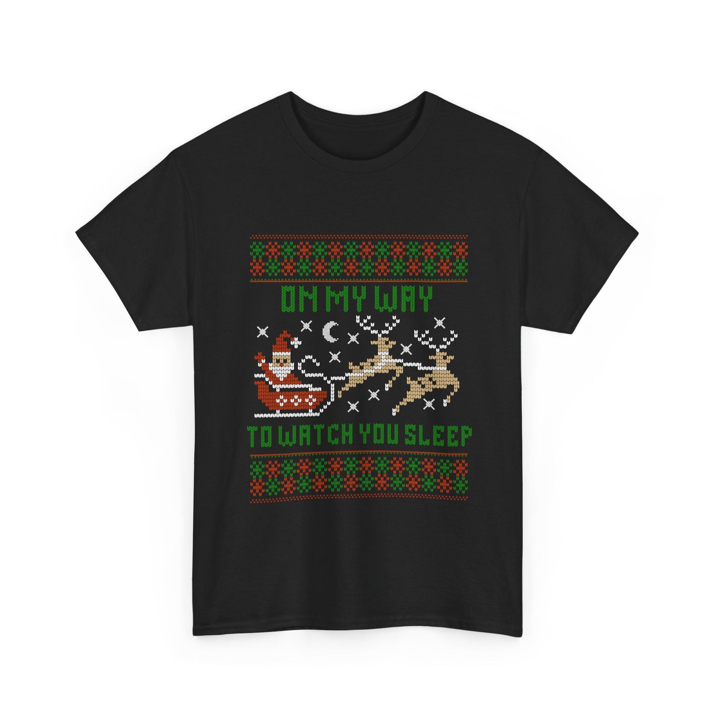 NEW Christmas Holiday Unisex Heavy Cotton Tee - "On My Way to Watch You Sleep"