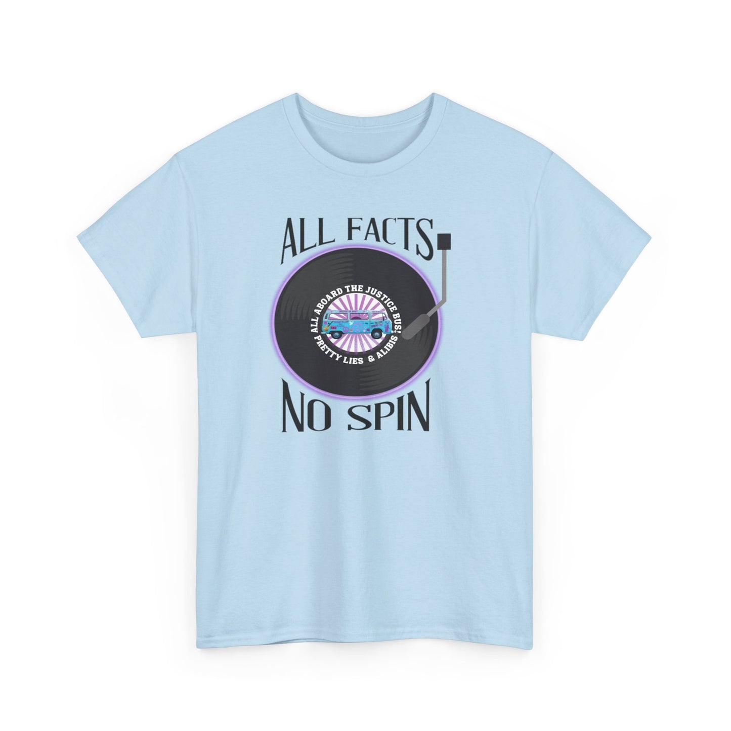 All Facts No Spin Unisex Heavy Cotton Tee