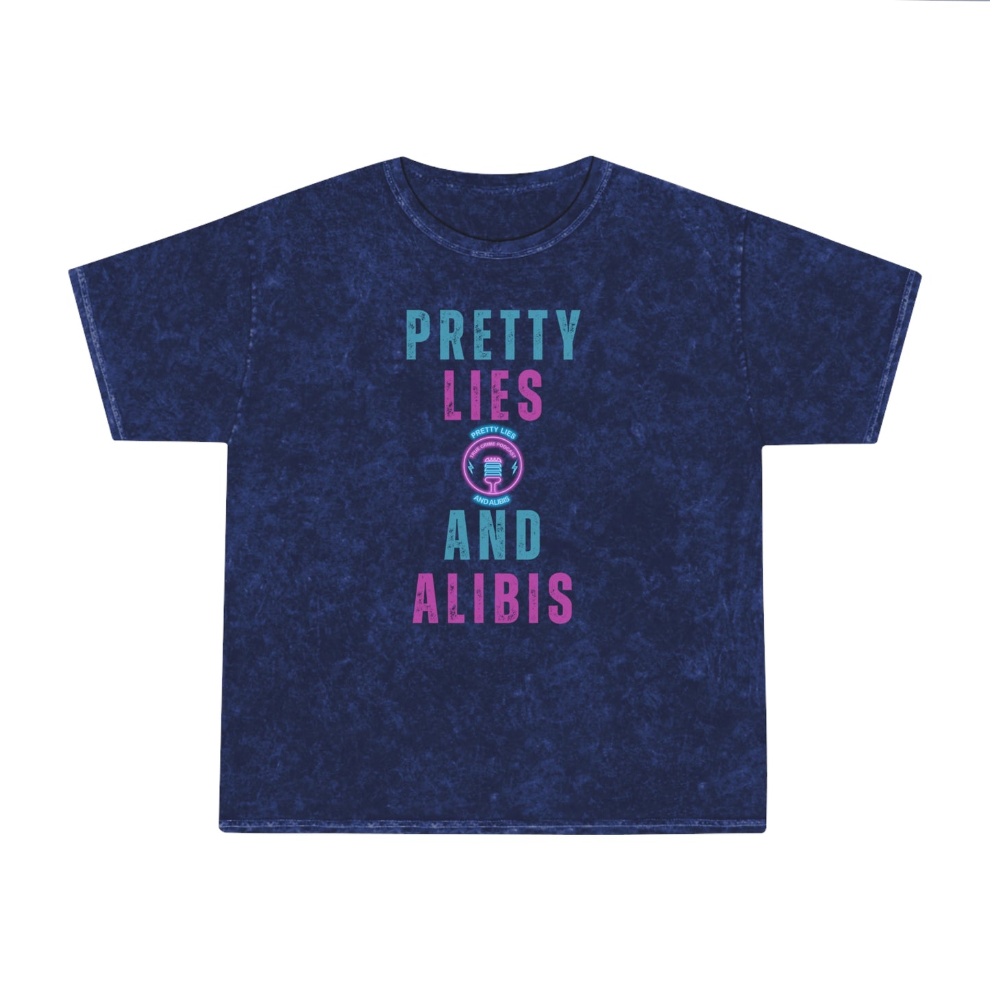 Pretty Lies Unisex Mineral Wash T-Shirt