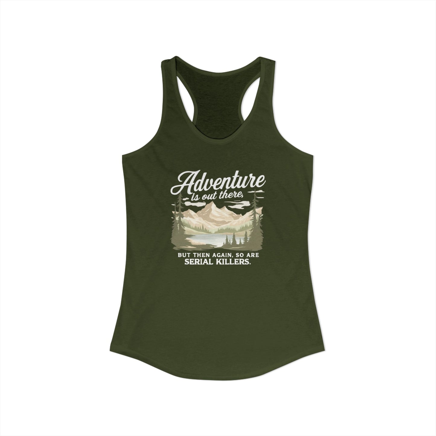 NEW Women's Ideal Racerback Tank "Adventure is out there"