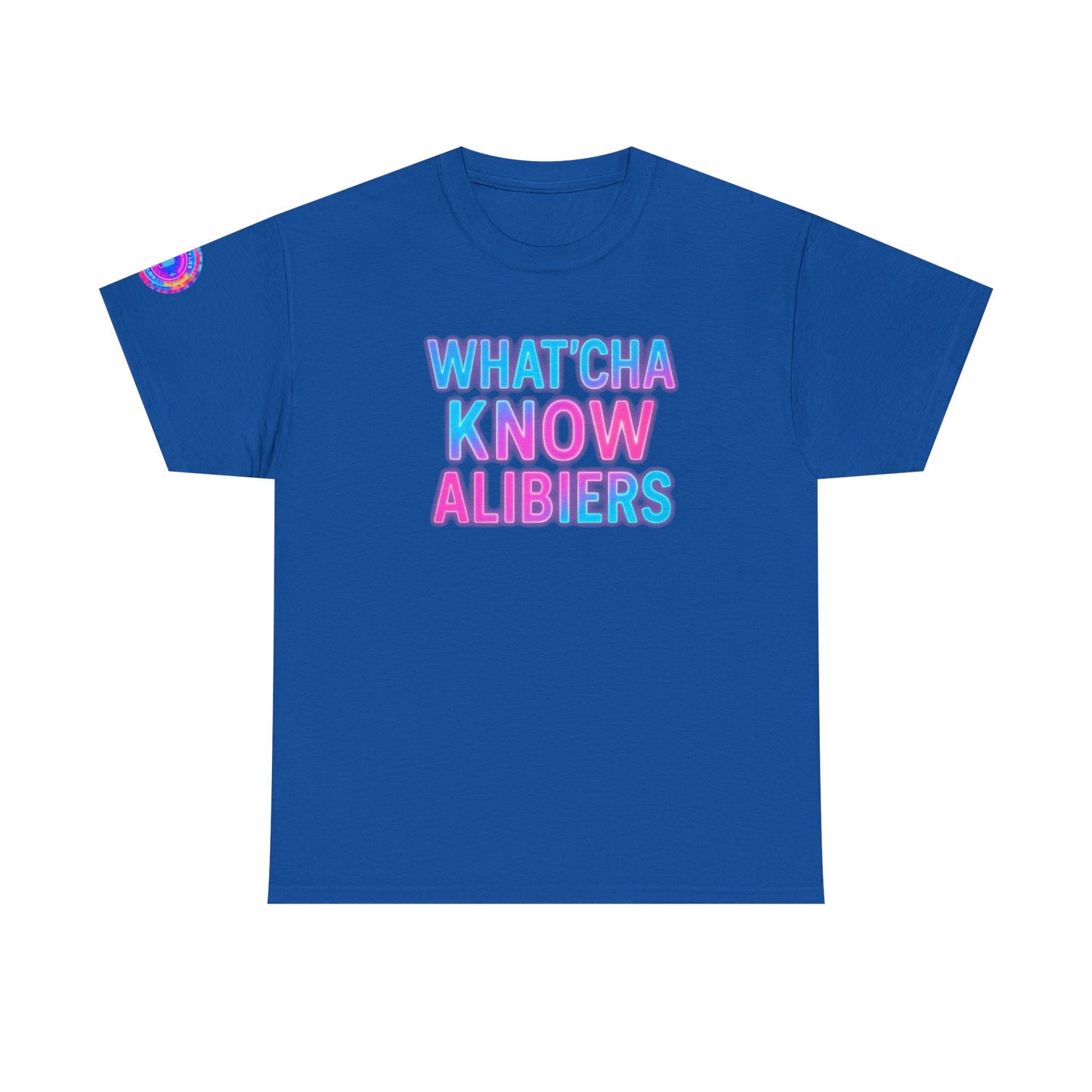Whatcha Know Alibers T-Shirt, New 2025