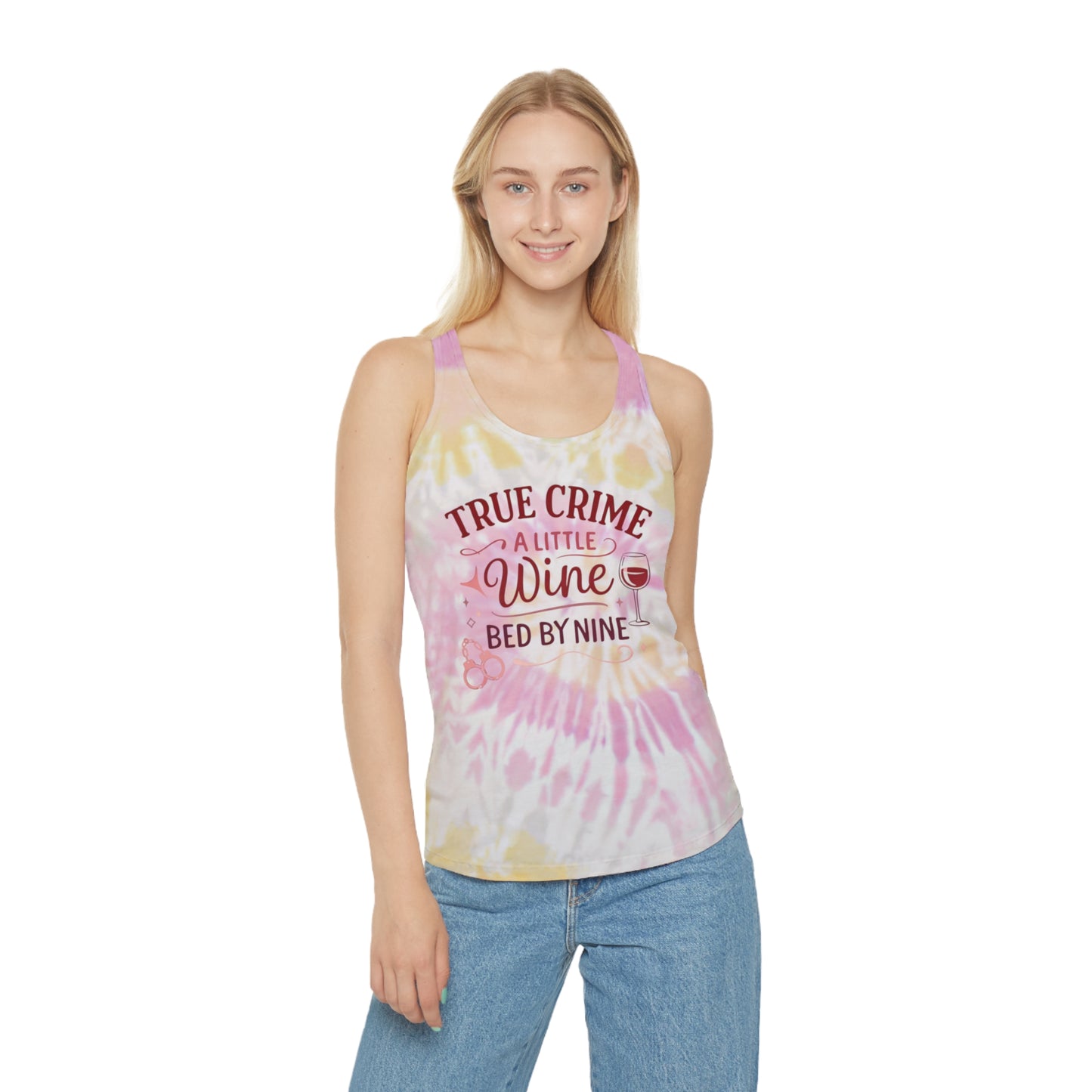 NEW - True Crime & Wine Tie-Dye Tank Top — "True Crime, A Little Wine, Bed by Nine" Racerback