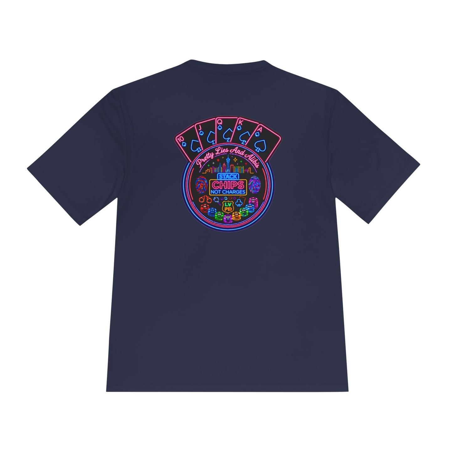 Moisture-Wicking Tee — "Stack Chips Not Charges" Crime Con 26'