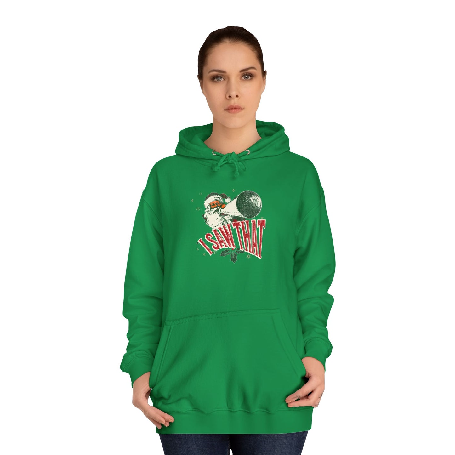 Christmas Santa Hoodie - "I Saw That" Unisex College Sweatshirt