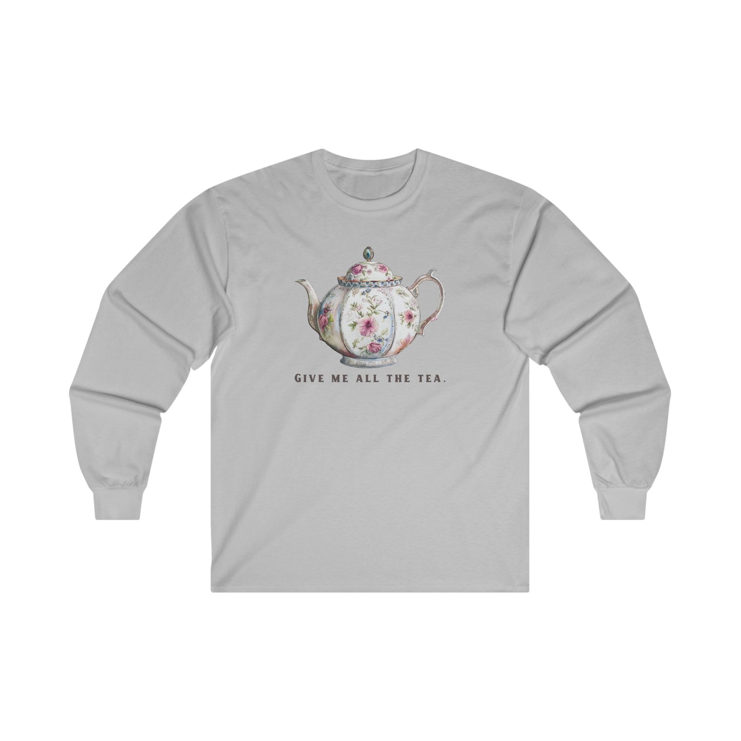 All The Tea Unisex Ultra Cotton Long Sleeve Tee