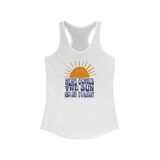 Lyrics - Here Comes The Sun  Racerback Tank