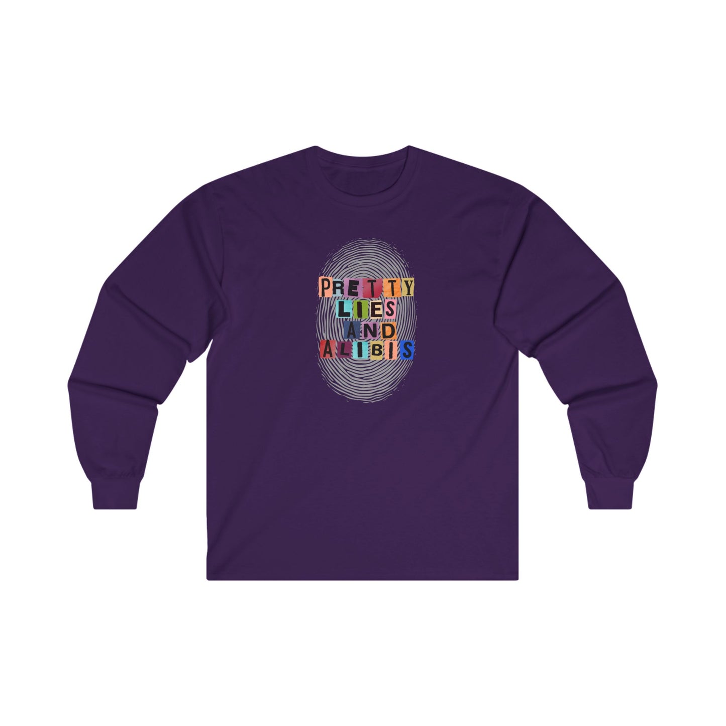 NEW! Pretty Lies and Alibis Unisex Long Sleeve Tee - Artistic Everyday Wear