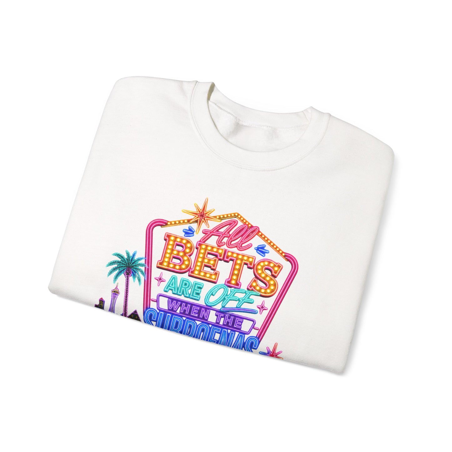 Crewneck Sweatshirt — "All Bets Are Off" (No Logo)