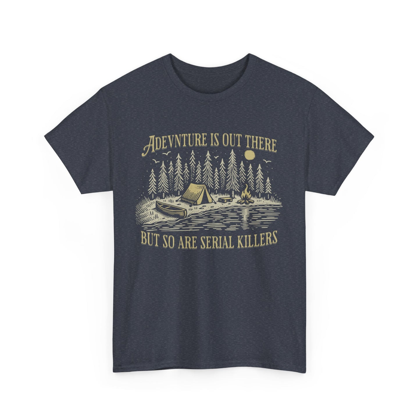 Adventure Is Out There Unisex Heavy Cotton Tee - Funny Outdoor Shirt