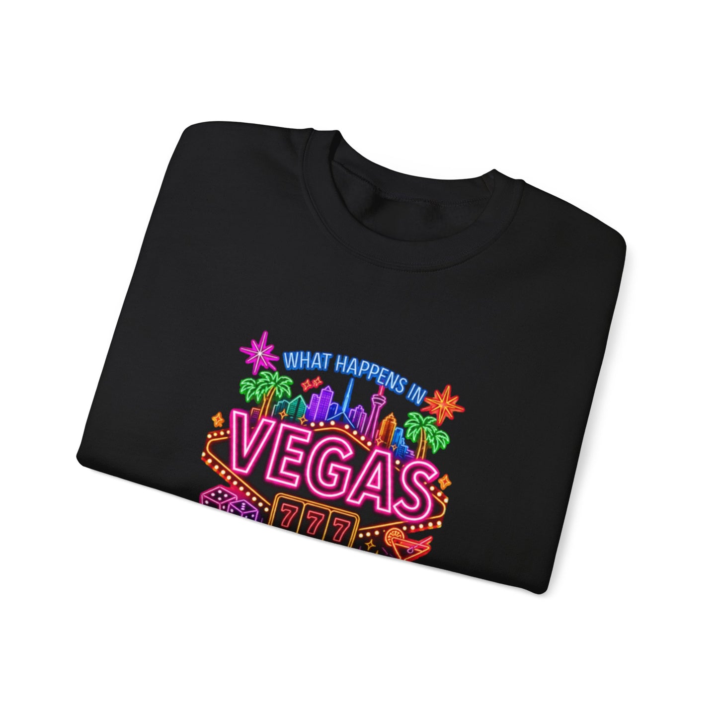 Graphic Sweatshirt – "What Happens in Vegas" (No Logo)