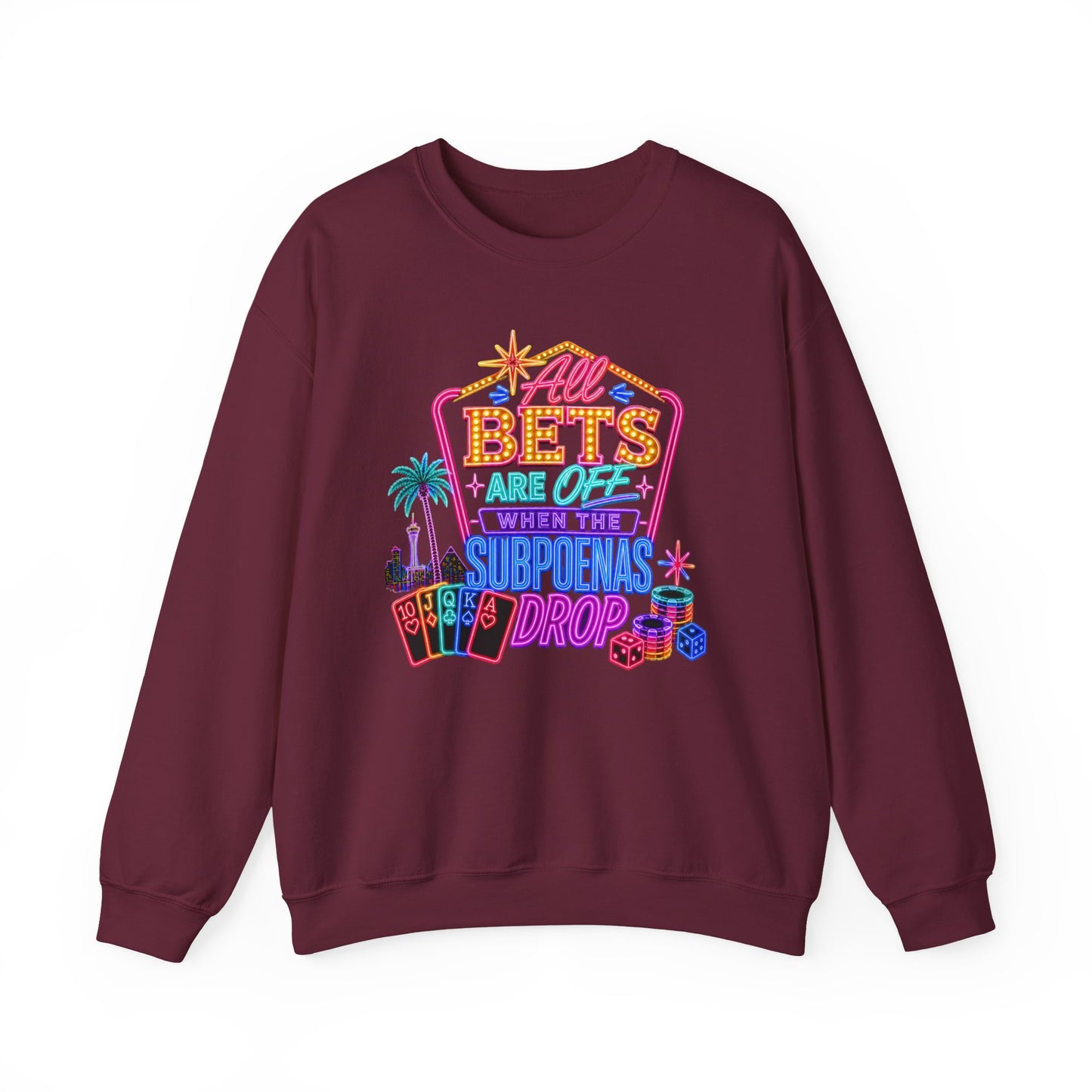 Crewneck Sweatshirt — "All Bets Are Off" (No Logo)