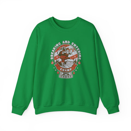 new! Christmas Breaking and Entering Champ Unisex Crewneck Sweatshirt - Fun & Cozy Gift for Gamers