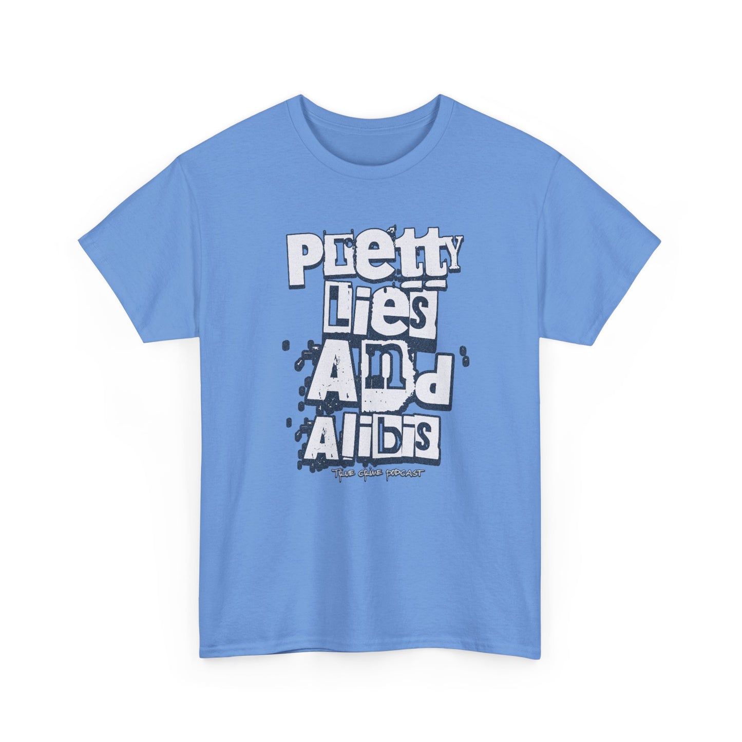 Pretty Lies Ransom Unisex Heavy Cotton Tee - 'Pretty Lies And Alibis' Graphic T-Shirt