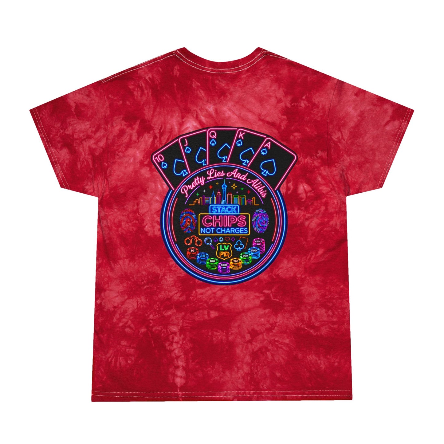 Tie-Dye Tee — Neon "Stack Chips Not Charges" Crime Con 26'