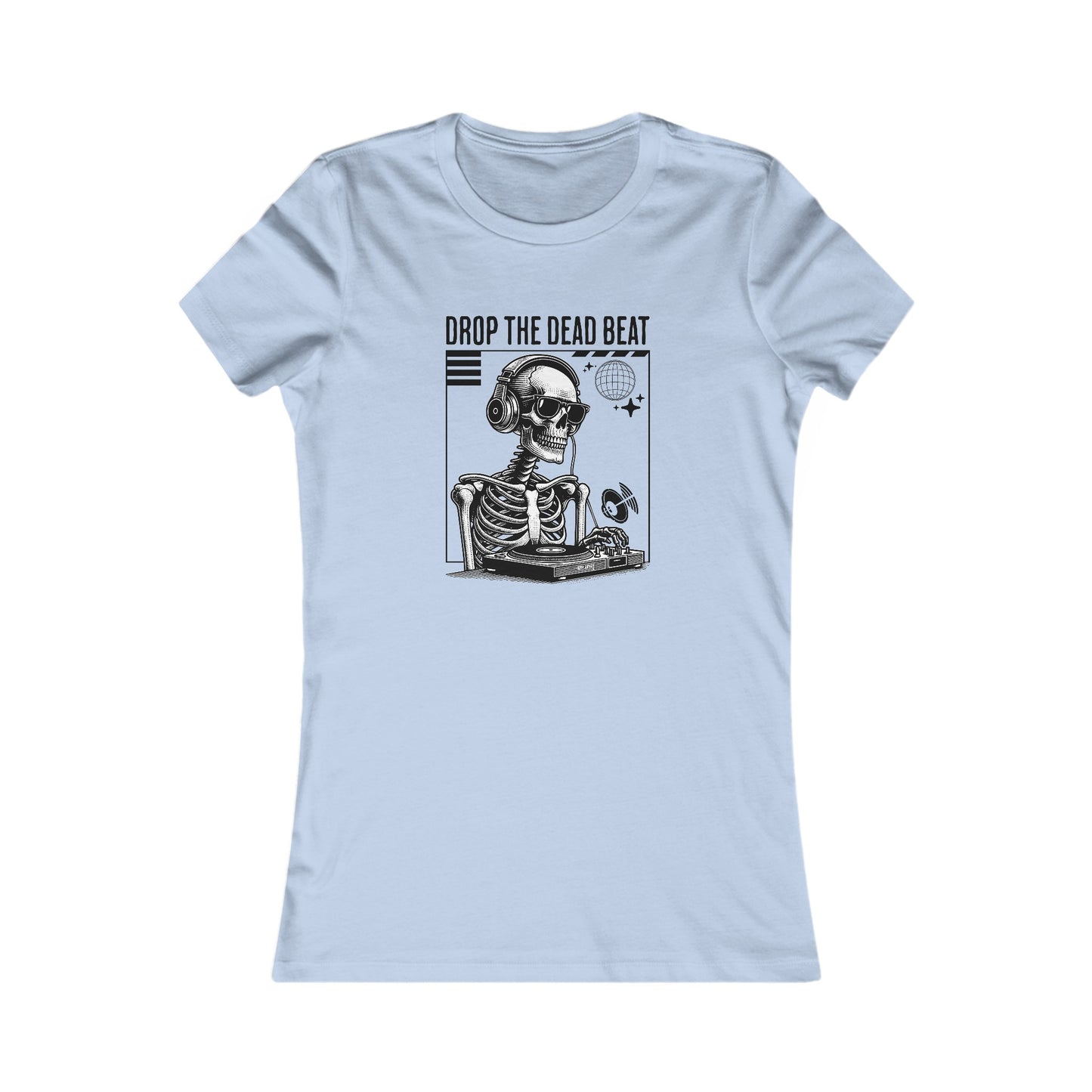 Halloween Drop The Dead Beat Women's Favorite Tee