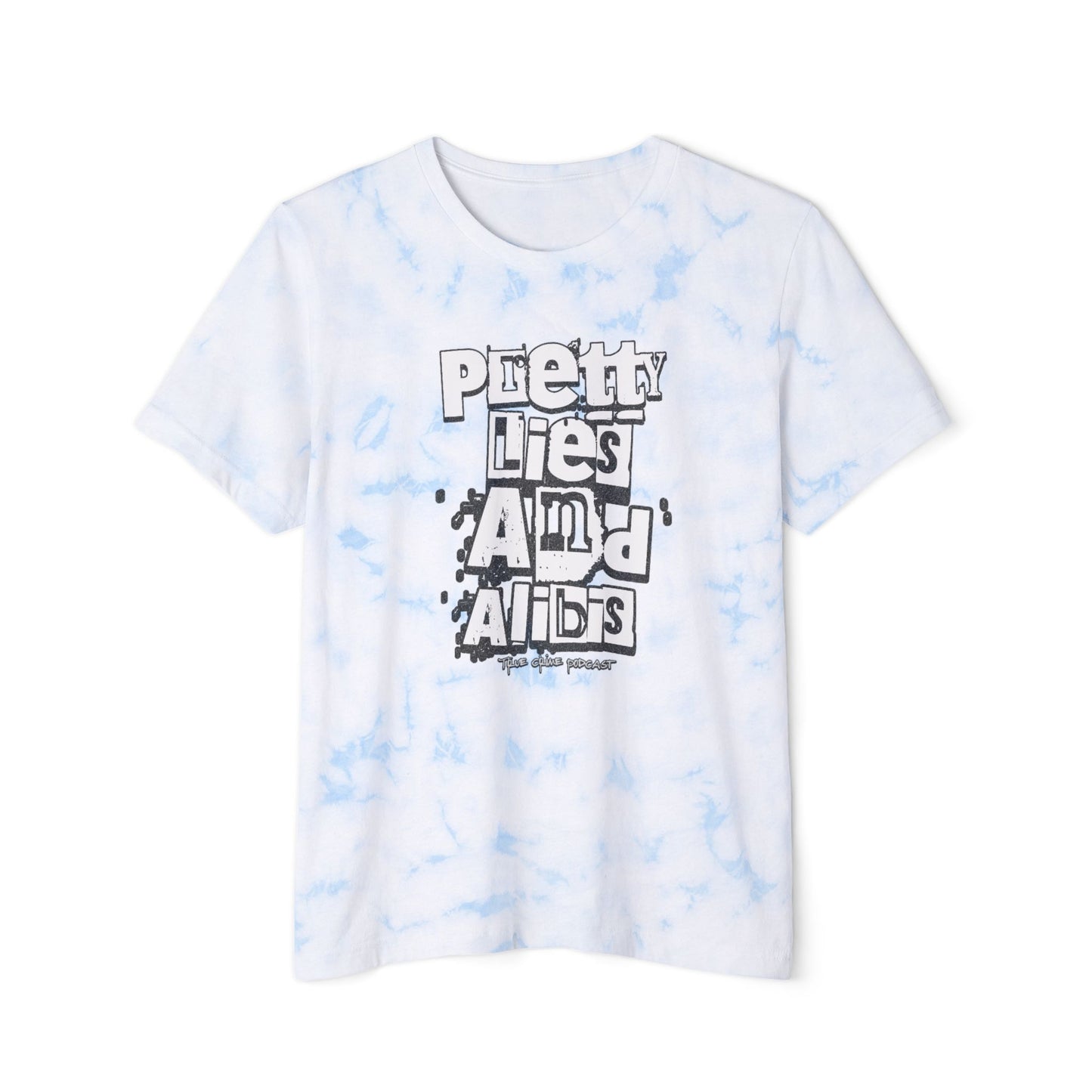 Unisex Tie-Dyed T-Shirt - 'Pretty Lies And Alibis' Ransom - Casual Fashion for Awareness and Everyday Wear