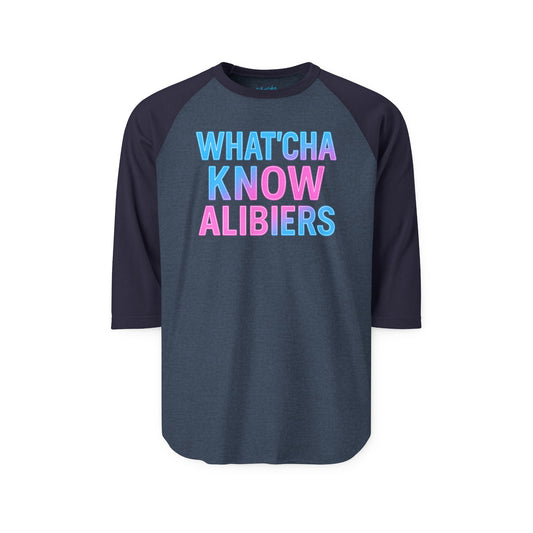 What'cha Know Alibiers Tee - NEW 2025