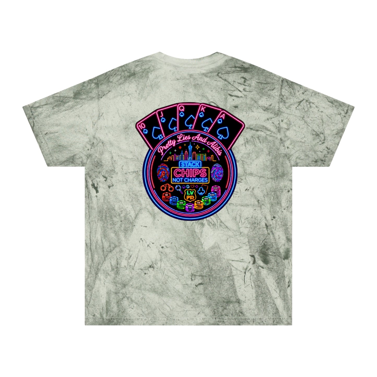 Tie-Dye T-Shirt — "Stack Chips Not Charges" Crime Con 26'