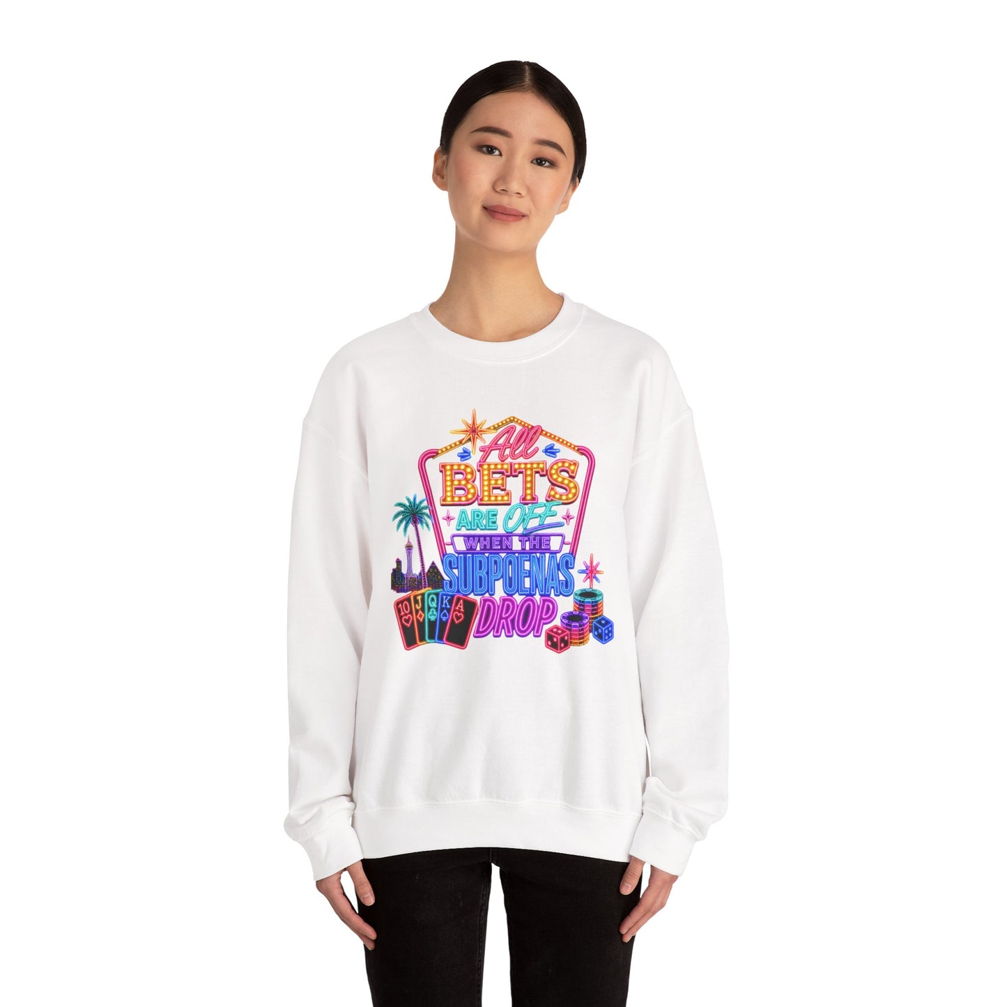 Crewneck Sweatshirt — "All Bets Are Off" (No Logo)
