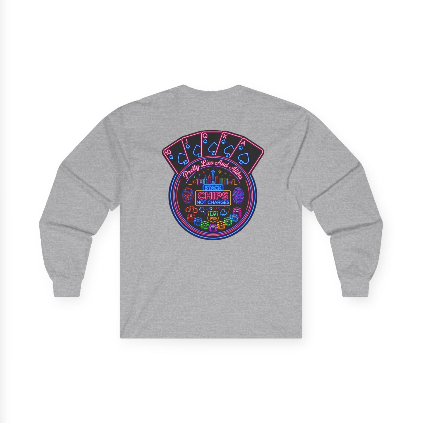 Long Sleeve Tee — "Stack Chips Not Charges" Crime Con 26'